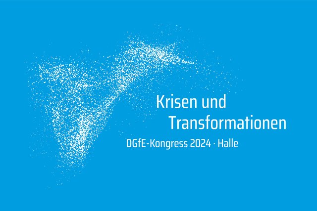 Krisen und Transformationen - DGfE-Kongress 2024