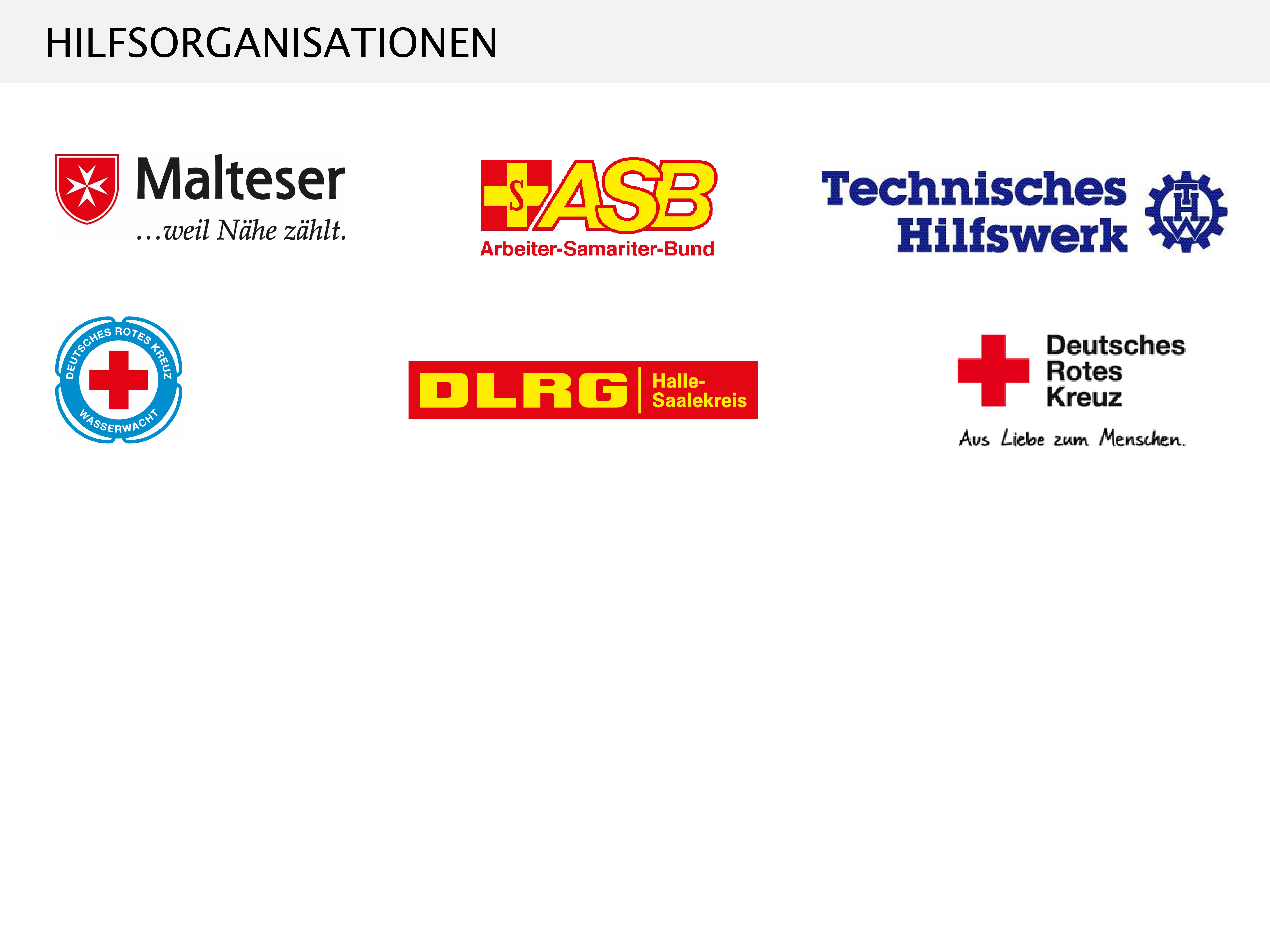 Logos verschiedener Hilfsorganisationen: Malteser mit rotem Kreuz und Schriftzug, ASB mit rotem Schriftzug, Technisches Hilfswerk mit blauem Schriftzug, DRK mit rotem Kreuz und Schriftzug, sowie ein rotes Logo mit der Aufschrift „Aus Liebe zum Menschen“.